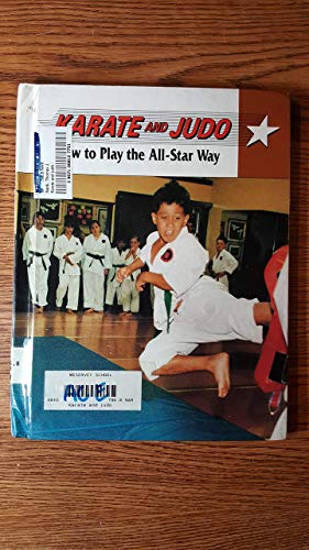 Karate and Judo: How to Play the All-Star Way