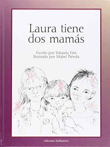 LAURA TIENE DOS MAMAS (Infantil Juvenil)