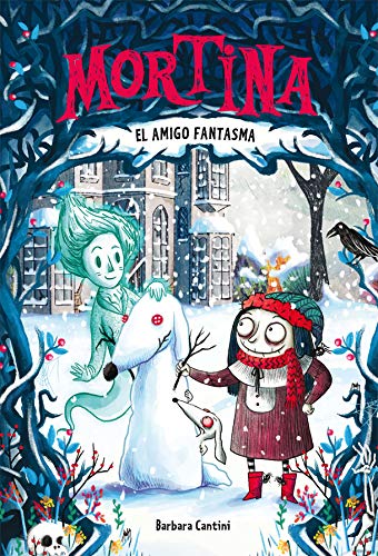 Mortina 3. El amigo fantasma