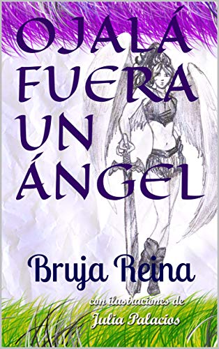 OJALÁ FUERA UN ÁNGEL: Pero soy algo más oscuro (DELUXE EDITION nº 1)