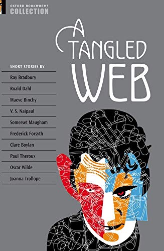 Oxford Bookworms Collection. A Tangled Web: Short Stories