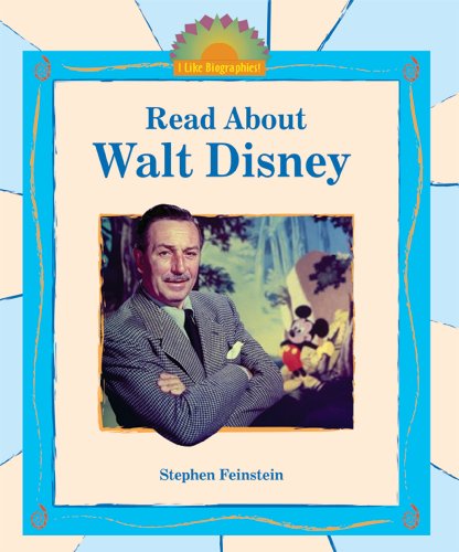 Read about Walt Disney (I Like Biographies!)