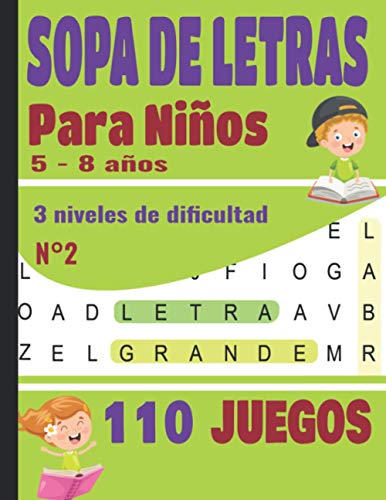 SOPA DE LETRAS: Para Niños 5-8 años | Juegos Educativo | 110 Juegos - 3 niveles de dificultad - Volumen N°2 | Para las vacaciones o el tiempo libre | idea del regalo