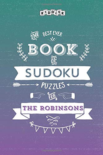 The Best Ever Book of Sudoku Puzzles for The Robinsons