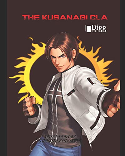 THE CLA KUSANAGI THE SECRET HISTORY OF KYO