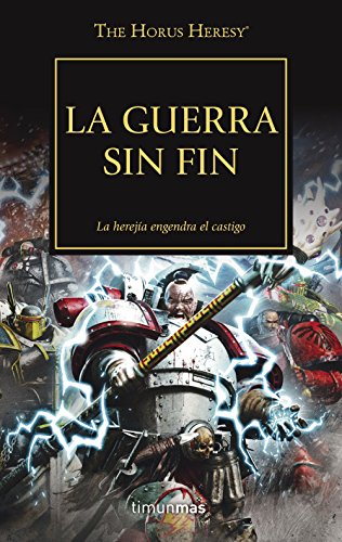 The Horus Heresy nº 33/54 La guerra sin fin (Warhammer The Horus Heresy)