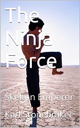 The Ninja Force: Skelton Emperor (English Edition)