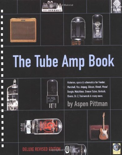 The Tube Amp Book - Deluxe Revised Edition  Book and Disk Package (Hardcover) (English Edition)