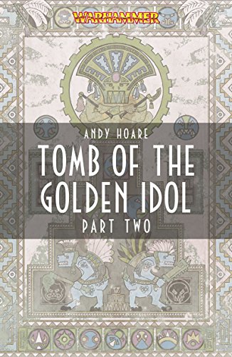 Tomb of the Golden Idol: Part 2 (English Edition)