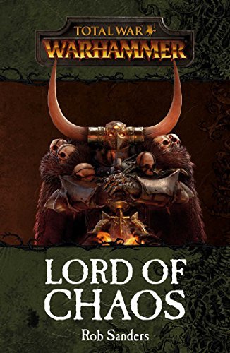 Total War: Lord of Chaos (Warhammer) by Rob Sanders (2016-04-05)