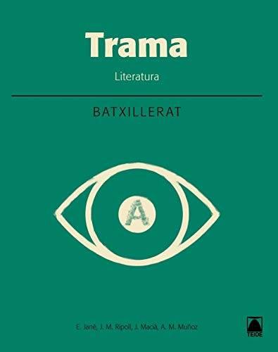 Trama. Literatura - Batxillerat 1