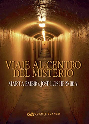 Viaje al centro del misterio