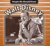 Walt Disney (PEOPLE WE SHOULD KNOW)