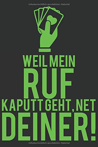 Weil mein Ruf kaputt geht, net deiner!: Weil mein Ruf kaputt geht, net deiner!: Notizbuch / Notebook / Journal / Taschenbuch Geschenk (6 x 9 Zoll - ... Bloc-notes, Bloc de notas, Blocco note