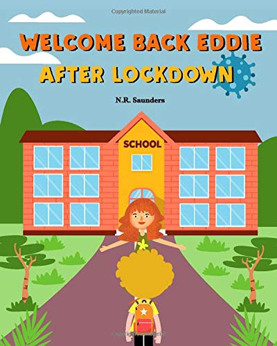 Welcome Back Eddie After Lockdown (The Eddie Series)