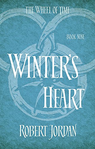 Winter's Heart . Wheel Of Time 9: Book 9 of the Wheel of Time