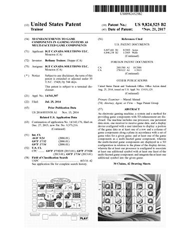 3D enhancements to game components in gaming systems as multi-faceted game components: United States Patent 9824525 (English Edition)