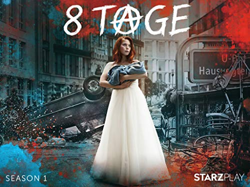 8 Tage - Season 1