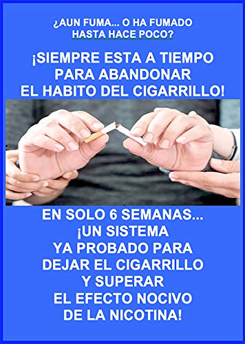 ABANDONE EL HABITO DEL CIGARRILLO EN SOLO 6 SEMANAS: ¡UN SISTEMA YA PROBADO PARA DEJAR EL CIGARRILLO Y SUPERAR EL EFECTO NOCIVO DE LA NICOTINA! (COO VIVIR MAS Y MEJOR nº 9)