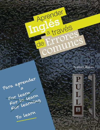 Aprender inglés a través de los errores comunes: Los 26 errores más comunes nos enseñan hablar como nativos