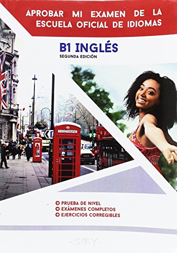 Aprobar mi examen de ingles. B1 - 2ª edición