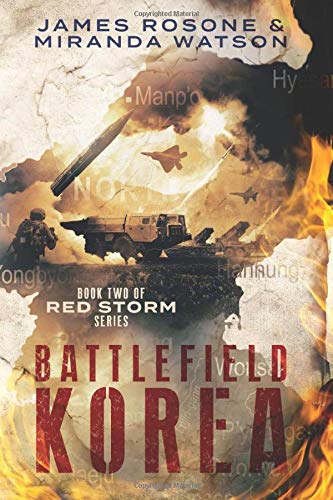 Battlefield Korea: Book Two of the Red Storm Series