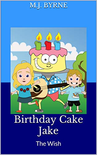 Birthday Cake Jake: The Wish (English Edition)