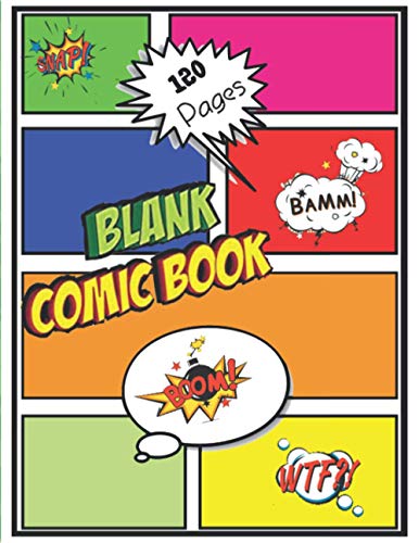 Blank Comic Book: Variety of Templates, 1-9 panel layouts, Create Your Own Comics Over 120 Pages Large Big 8.5" x 11" Cartoon / Comic Book