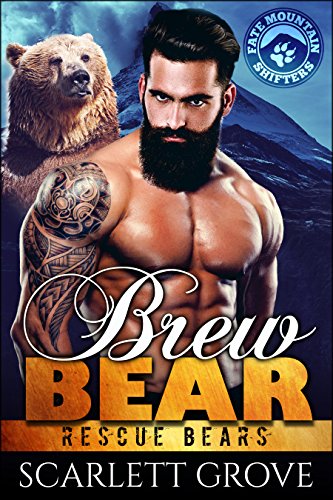 Brew Bear (Bear Shifter Paranormal Romance) (Rescue Bears Book 4) (English Edition)