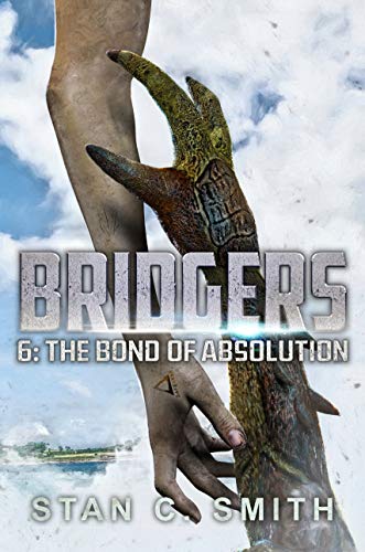 Bridgers 6: The Bond of Absolution (Bridgers Series) (English Edition)