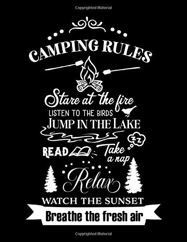 Camping Rules Stare At The Fire Listen To The Birds Jump In The Lake Read Take a Nap Relax Watch The Sunset Breathe The Fresh Air: Camping RV Trailer ... Record Tracker with Detail of Campground