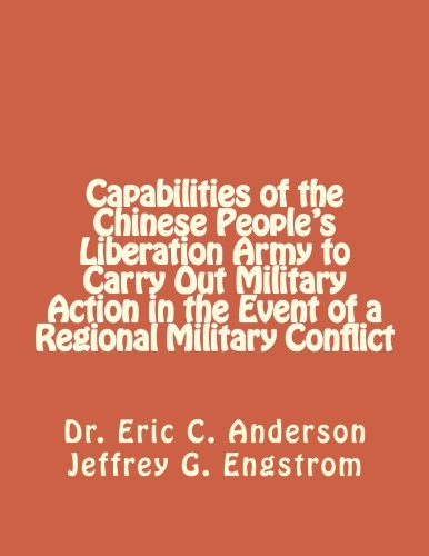 Capabilities of the Chinese People's Liberation Army to Carry Out Military Action in the Event of a Regional Military Conflict