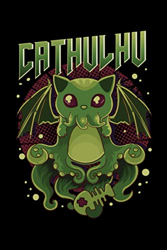 Cathulhu: Cute & Funny Cathulhu Kawaii Cat Cthulhu Themed Blank Notebook - Perfect Lined Composition Notebook For Journaling, Writing & Brainstorming (120 Pages, 6" x 9")