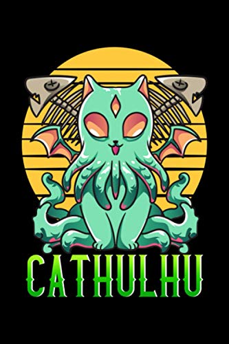 Cathulhu: Cute Kawaii Cathulhu Adorable Cat Cthulhu Kitty Kraken Themed Blank Notebook - Perfect Lined Composition Notebook For Journaling, Writing & Brainstorming (120 Pages, 6" x 9")