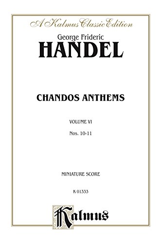 Chandos Anthems, 10. The Lord Is My Light 11. Let God Arise (two versions): Miniature Score (Kalmus Edition) (English Edition)