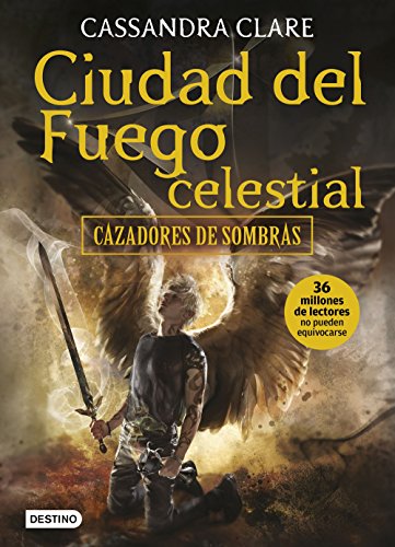 Ciudad del fuego celestial: Cazadores de sombras 6 (La Isla del Tiempo Plus)