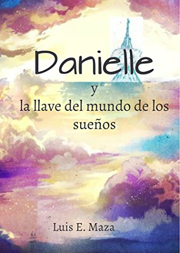 Danielle y la llave del mundo de los sueños