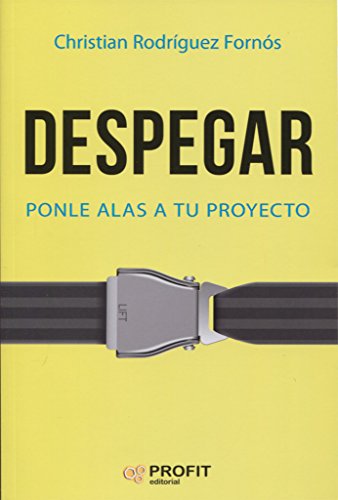 Despegar: Ponle alas a tu proyecto