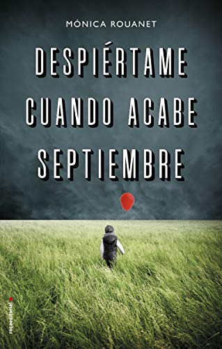 Despiértame cuando acabe septiembre (Thriller y suspense)