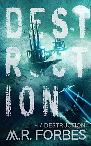 Destruction (Forgotten Colony Book 4) (English Edition)