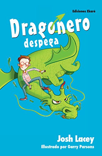 Dragonero despega (Narrativa para niños)