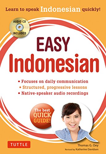 Easy Indonesian: Learn to Speak Indonesian Quickly (Audio CD Included) (Easy Language Series)