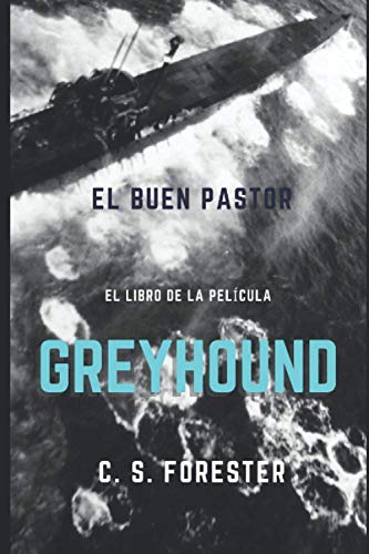 El buen pastor: Greyhound