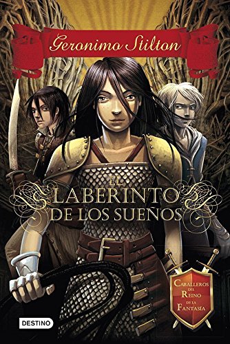 El laberinto de los sueños (Caballeros del Reino de la Fantasía nº 1)