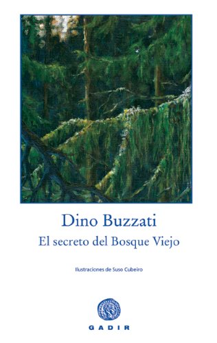 El secreto del Bosque Viejo. Edición Ilustrada (Colección el Bosque Viejo)