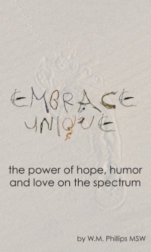 Embrace Unique: The Power of Hope, Humor and Love on the Spectrum (English Edition)