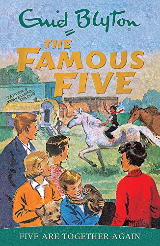 Five Are Together Again: Book 21 (Famous Five)