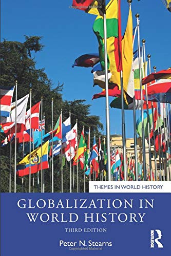 Globalization in World History (Themes in World History)