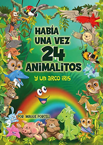 Había una vez 24 animalitos y un arcoíris