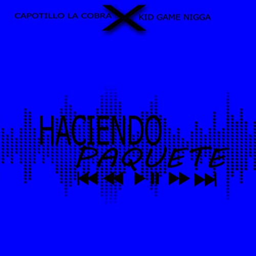 HACIENDO PAQUETE (Demo) [Explicit]